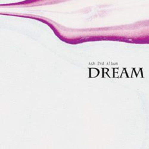 Ash - Dream