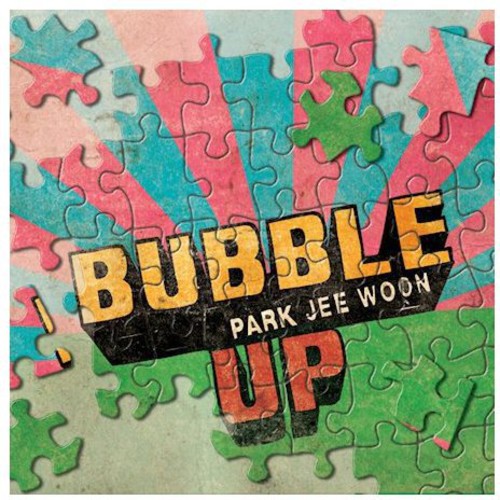 Park Woon - Bubble Up