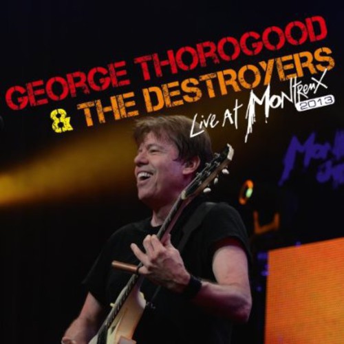 George Thorogood - Live at Montreux 2013