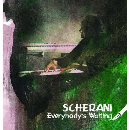 Scherani - Everybody's Waiting