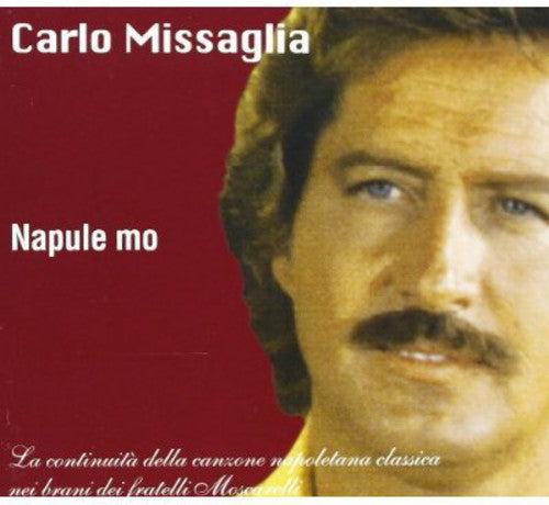 Carlo Missaglia - Napule Mo