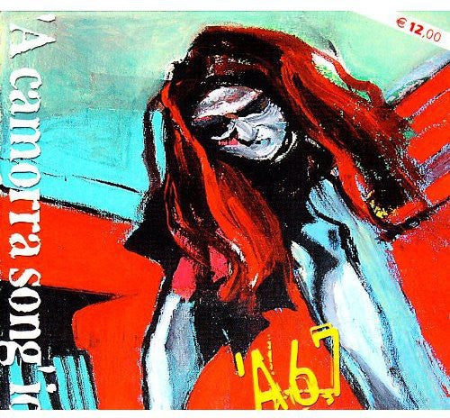 A67 - Camorra Songh Io