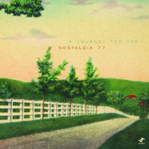Nostalgia 77 - Journey Too Far