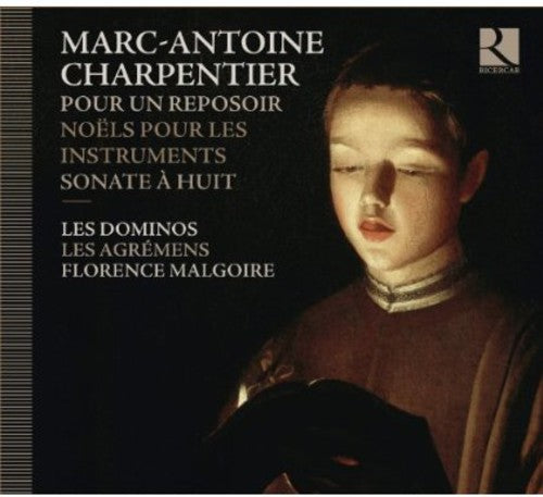 Charpentier/ Les Dominos/ Malgoire - Sonate a Huit / Pour Un Reposoir