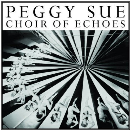 Peggy Sue - Choir of Echoes