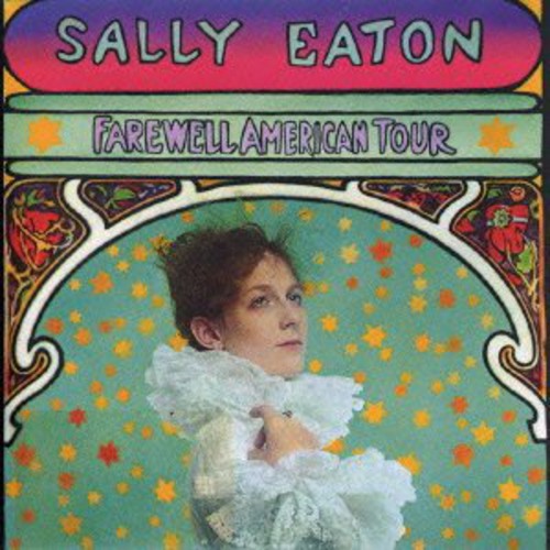 Sally Eaton - Farewell American Tour