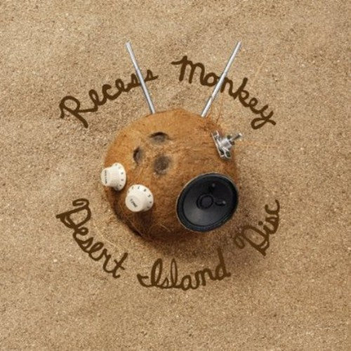 Recess Monkey - Desert Island Disc