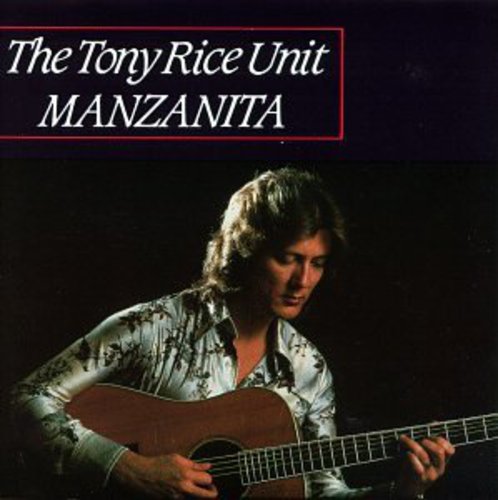 Tony Rice - Manzanita