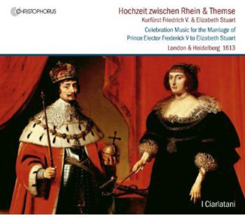 Ciarlatani - Celebration Music for the Marriage of Prince