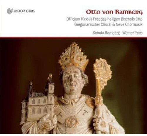 Bembinow/ Pees/ Schola Bamberg - Otto Von Bamberg