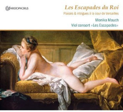 Charpentier/ Mauch/ Les Escapades - Escapades of the King