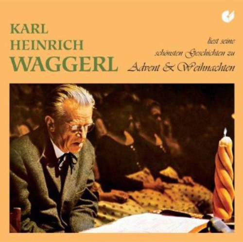 Karl Waggerl Heinrich - Advent Christmas Poems
