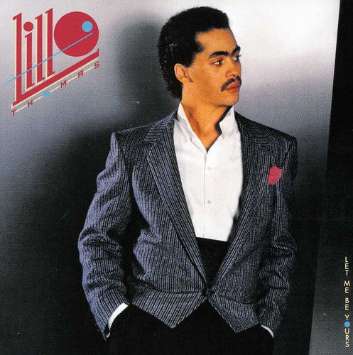 Lillo Thomas - Let Me Be Yours