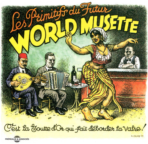 Les Primitifs Du Futur - World Musette