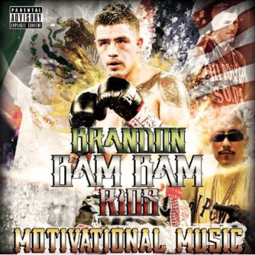 Brandon "Bam Bam" Rios - Motivational Music