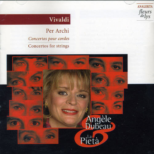 Angèle Dubeau - Concerto Pour Cordes