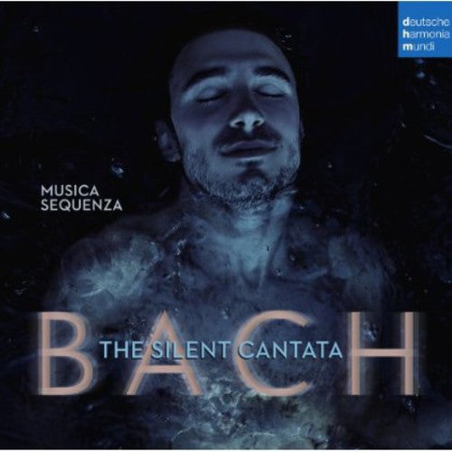 Bach/ Musica Sequenza - Silent Cantata