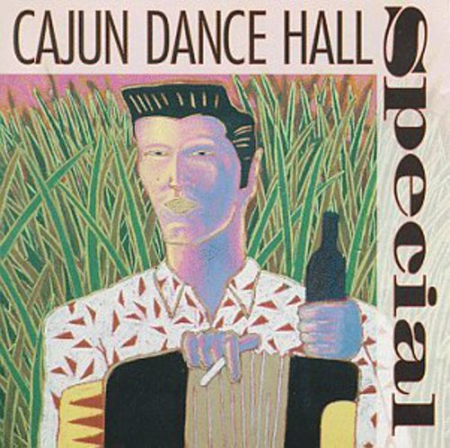 Various - Cajun Dance Hall Special / Various
