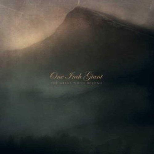 One Inch Giant - The Great White Beyond