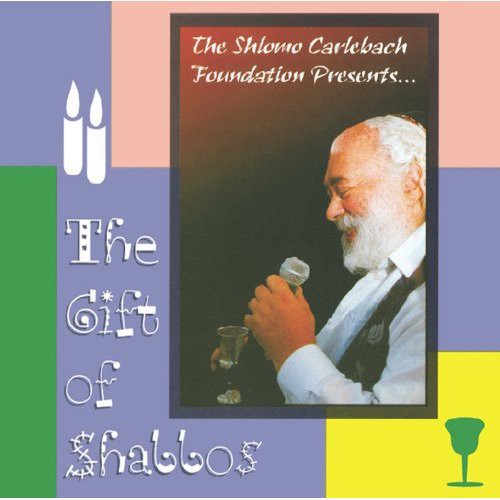Shlomo Carlebach - Gift of Shabbos