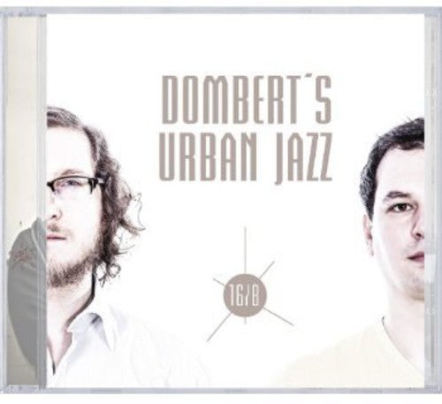 Dombert's Urban Jazz - 16/8