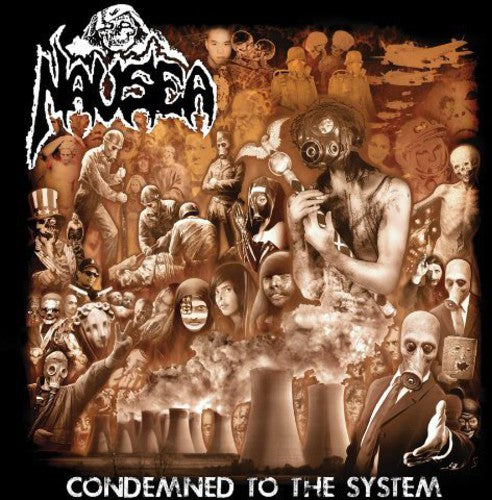 Nausea - Condemned to the System