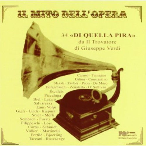 Verdi/ Caruso/ Tamagno - 34 Di Quella Pira from Il Trovatore