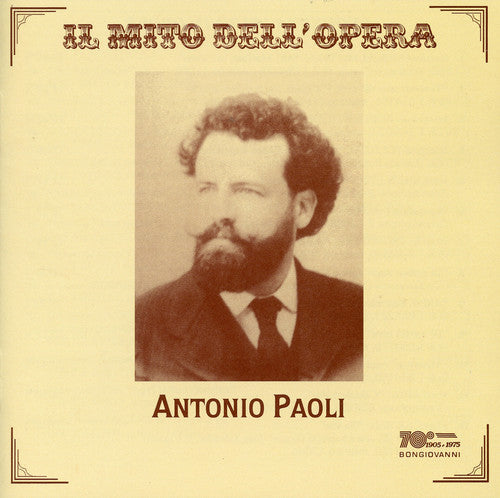 Antonio Paoli - Antonio Paoli Sings Opera Arias