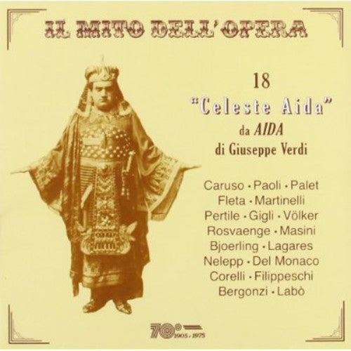Verdi/ Caruso/ Bergonzi/ Paoli/ Gigli - 18 Celeste Aida Da Aida Di Giuseppe Verdi