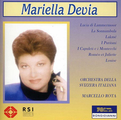 Mariella Devia - Arie Da Opere: Puritani, Lucia, Lakme, Louise, Etc