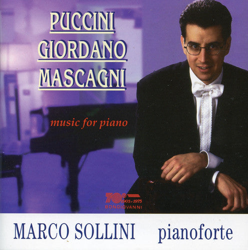 Puccini/ Giordano/ Mascagni - Marco Sollini Pianoforte