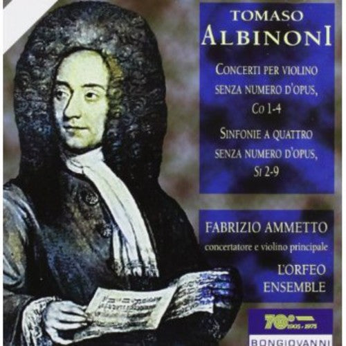 Albinoni/ Ammetto/ L'Orfeo Ensemble - Concerti for Violin / Sinfonia a Quattro