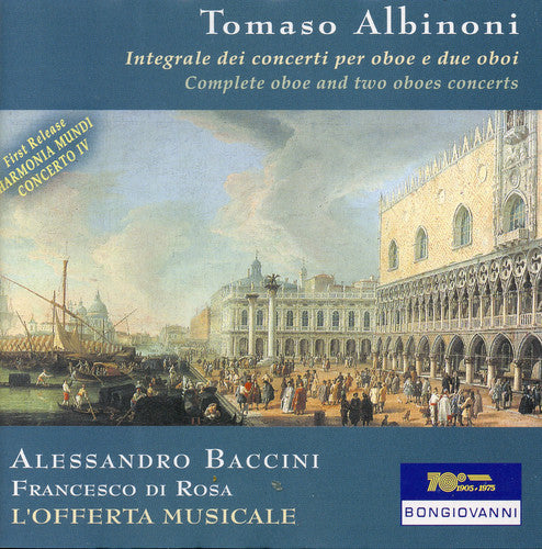 Albinoni/ Baccini/ Di Rosa/ Parravicini - Complete Oboe Concertos