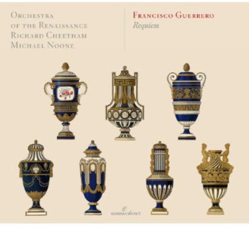 Guerro/ Orchestra of the Renaissance/ Cheetham - Requiem