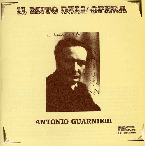 Antonio Guarnieri - Il Mito Dell'opera: Antonio Guarnieri