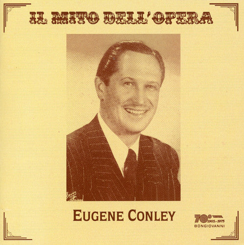 Eugene Conley - I Puritani / Lucia Di Lammermoor