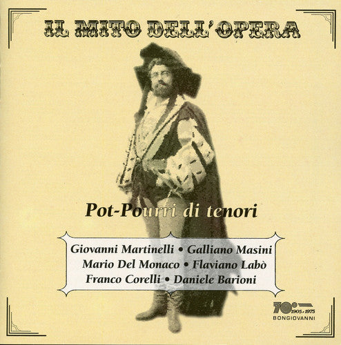Martinelli/ Masini/ Labo/ Del Monaco - Pot-Pourri Di Tenori