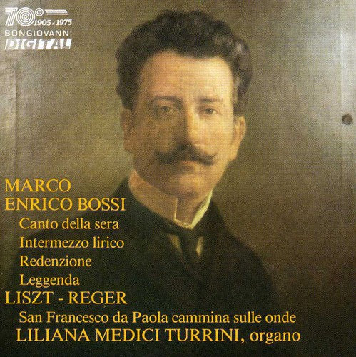 Bossi/ Liliana Turrini Medici - Canto Della Sera / Intermezzo Lirico