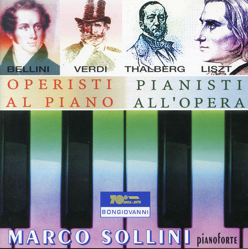 Bellini/ Marco Sollini - Opera Composers at the Piano