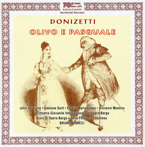 Donizetti/ Del Caro/ Sarti/ Gibbs/ Rigacci - Olivo E Pasquale