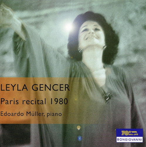 Gencer/ Chopin/ Bellini/ Donizetti/ Mueller - Leyla Gencer in Live Recital 1980