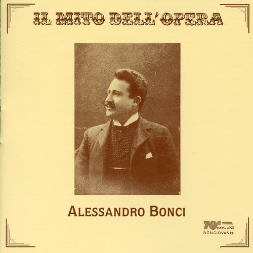 Alessandro Bonci - Opera Arias