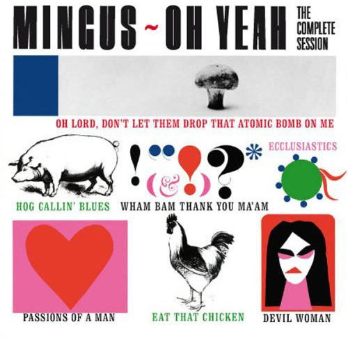 Charles Mingus - Oh Yeah