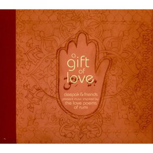 Deepak & Friends - A Gift of Love