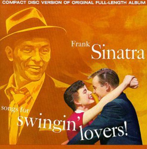 Frank Sinatra - Songs for Swingin Lovers