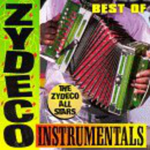 Zydeco All Stars - Best of Zydeco Instrumentals