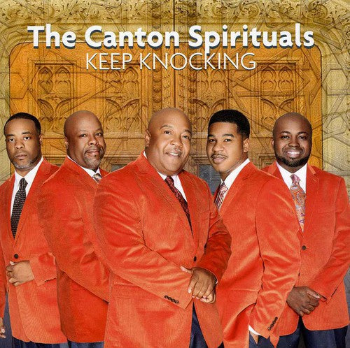 Canton Spirituals - Keep Knocking