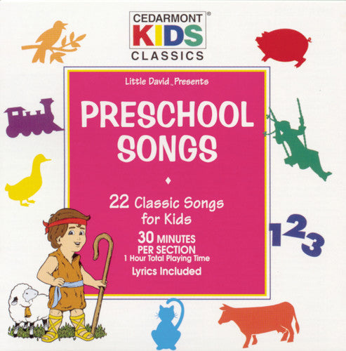 Cedarmont Kids - Classics: Preschool Songs