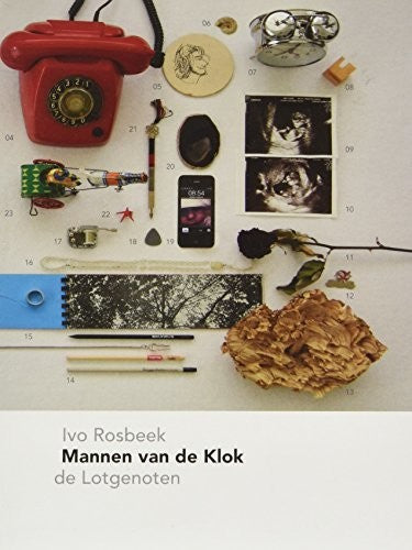 Ivo Rosbeek & De Lotgenoten - Mannen Van de Klok