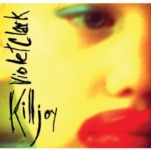 Violet Clark - Killjoy